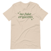 No Fake Orgasms Tee